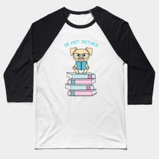 Do not disturb, cute dog reading Baseball T-Shirt